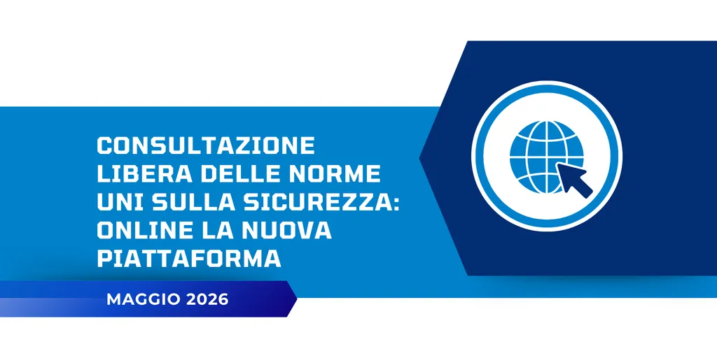 Consultazione libera delle norme UNI sulla sicurezza: online la nuova piattaforma